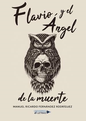 FLAVIO Y EL ÁNGEL DE LA MUERTE | 9788417435424 | FERNÁNDEZ RODRÍGUEZ, MANUEL RICARDO