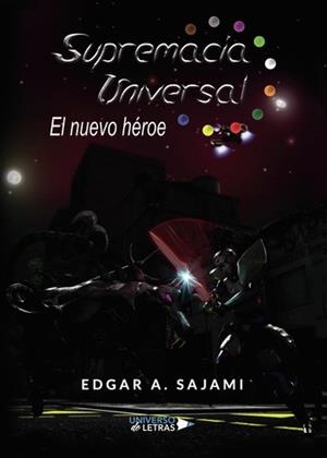 SUPREMACÍA UNIVERSAL | 9788417435028 | SAJAMI, EDGAR A.