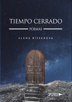 TIEMPO CERRADO | 9788417436162 | BÍSSEROVA, ELENA