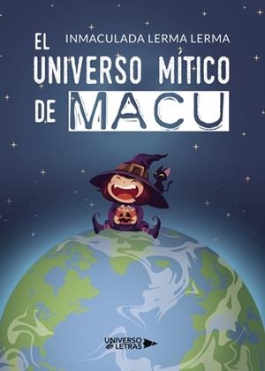 UNIVERSO MÍTICO DE MACU, EL | 9788417435332 | LERMA LERMA, INMACULADA