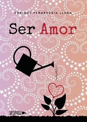 SER AMOR | 9788418233593 | PEÑARRUBIA LLUNA, ENRIQUE