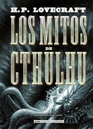 MITOS DE CTHULHU, LOS (EDICIÓN REVISADA 2021) | 9788418395017 | LOVECRAFT, H. P.