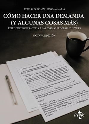 COMO HACER UNA DEMANDA (Y ALGUNAS COSAS MÁS) | 9788430980284 | SÁEZ GONZÁLEZ, JESÚS / PÉREZ MARÍN, MARÍA DE LOS ÁNGELES / RABADÁN BUJALANCE, JOSÉ / REVILLA PÉREZ, 