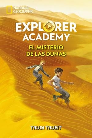 EXPLORER ACADEMY 04. EL MISTERIO DE DUNAS | 9788482987507 | TRUEIT, TRUDI