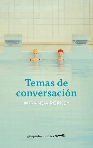 TEMAS DE CONVERSACIÓN | 9788412141467 | POPKEY, MIRANDA