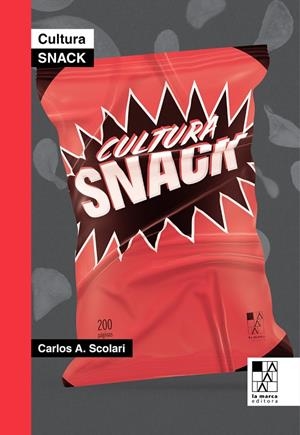 CULTURA SNACK | 9789508893246 | SCOLARI, CARLOS