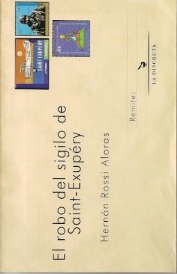 ROBO DEL SIGILO DE SAINT-EXUPÉRY, EL | 9788418130014 | ROSSI ALORAS, HERNÁN