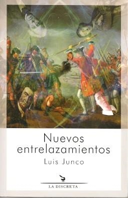 NUEVOS ENTRELAZAMIENTOS | 9788418130007 | JUNCO EZQUERRA, LUIS