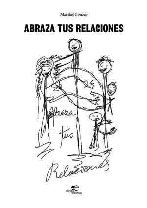 ABRAZA TUS RELACIONES | 9791220103367 | GENZOR, MARIBEL
