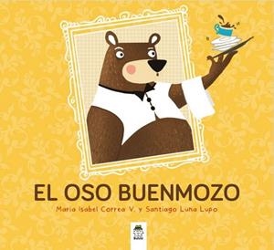OSO BUENMOZO, EL | 9788412257762 | LUNA LUPO, SANTIAGO
