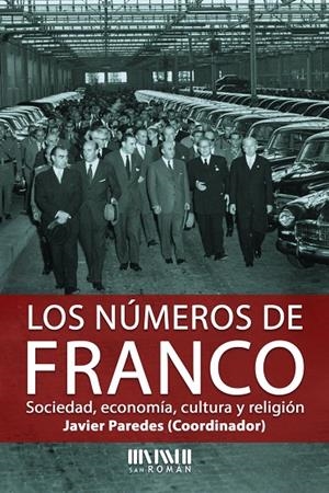 NÚMEROS DE FRANCO, LOS | 9788417463168 | PAREDES, JAVIER