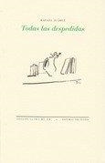 TODAS LAS DESPEDIDAS | 9788478076635 | JUÁREZ, RAFAEL