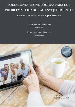 SOLUCIONES TECNOLOGICAS PARA LOS PROBLEMAS LIGADOS AL ENVEJE | 9788413772325 | ALKORTA IDIAKEZ, ITZIAR