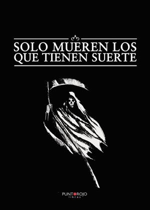 SOLO MUEREN LOS QUE TIENEN SUERTE | 9788418361609 | WAITS THOMPSON, MICHAEL