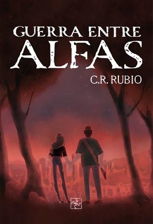 GUERRA ENTRE ALFAS | 9788418377136 | RUBIO, C. R.