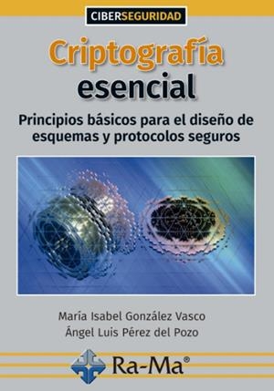 CRIPTOGRAFIA ESENCIAL | 9788418551239 | GONZALEZ VASCO, MARIA ISABEL