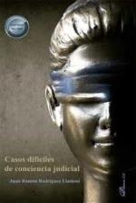 CASOS DIFICILES DE CONCIENCIA JUDICIAL | 9788413771953 | RODRÍGUEZ LLAMOSÍ, JUAN RAMÓN