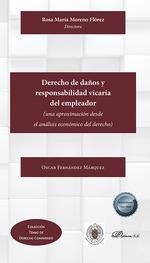 DERECHO DE DAÑOS Y RESPONSABILIDAD VICARIA DEL EMPLEADOR | 9788413772387 | FERNÁNDEZ MÁRQUEZ, ÓSCAR