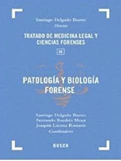 PATOLOGÍA Y BIOLOGÍA FORENSE | 9788497908726 | DELGADO BUENO, SANTIAGO