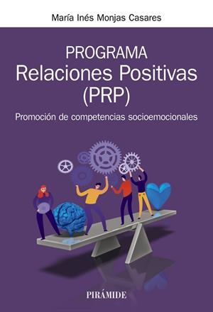 PROGRAMA RELACIONES POSITIVAS (PRP) | 9788436844108 | MONJAS CASARES, MARÍA INÉS