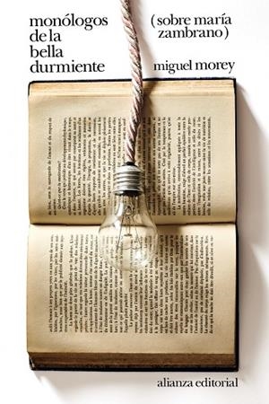 MONÓLOGOS DE LA BELLA DURMIENTE : SOBRE MARÍA ZAMBRANO | 9788413621715 | MOREY, MIGUEL