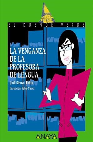VENGANZA DE LA PROFESORA DE LENGUA, LA | 9788469885727 | SIERRA I FABRA, JORDI