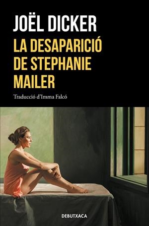 DESAPARICIÓ DE STEPHANIE MAILER, LA | 9788418196072 | DICKER, JOËL