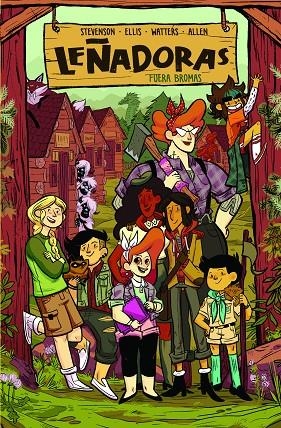 LEÑADORAS 05. FUERA BROMAS | 9788412059007 | STEVENSON, NOELLE / ELLIS, GRACE / WATERS, SHANNON / ALLEN, BROOKLYN