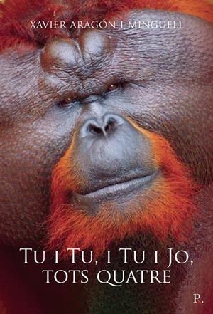 TU I TU, I TU I JO, TOTS QUATRE | 9788418161827 | ARAGÓN I MINGUELL, XAVIER