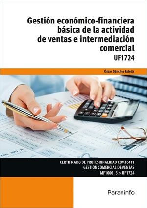 GESTIÓN ECONÓMICO-FINANCIERA BÁSICA DE LA ACTIVIDAD DE VENTAS E INTERMEDIACIÓN COMERCIAL | 9788428345125 | SÁNCHEZ ESTELLA, ÓSCAR