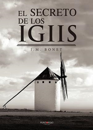 SECRETO DE LOS IGIIS, EL | 9788418416781 | M. BONET, J.