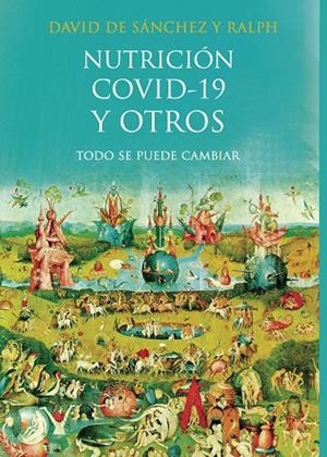 NUTRICIÓN, COVID-19 Y OTROS | 9788418503382 | DE SÁNCHEZ Y RALPH, DAVID
