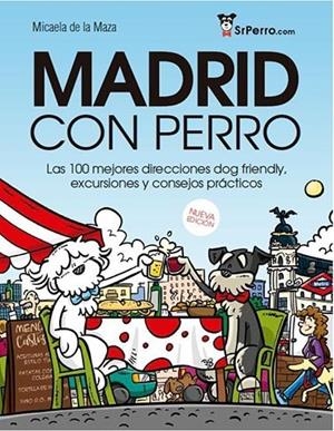 MADRID CON PERRO | 9788409242689 | SAINZ DE LA MAZA YBARRA, MICAELA