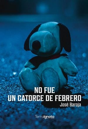 NO FUE UN CATORCE DE FEBRERO Y OTROS CUENTOS | 9788412256161 | BAROJA, JOSÉ