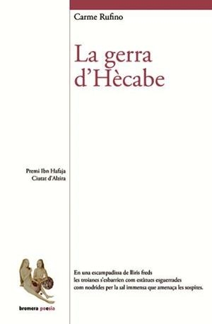 GERRA D'HÈCABE, LA | 9788413581507 | RUFINO I BEY, CARME