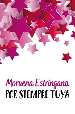 POR SIEMPRE TUYA | 9788418539336 | ESTRINGANA, MORUENA