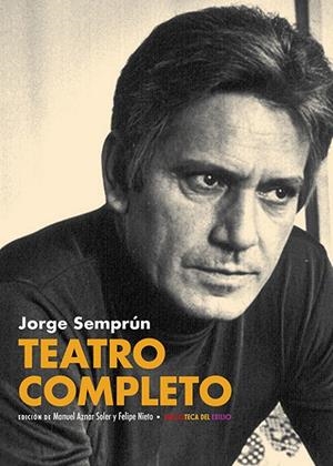 TEATRO COMPLETO JORGE SEMPRÚN | 9788418387432 | SEMPRUN, JORGE