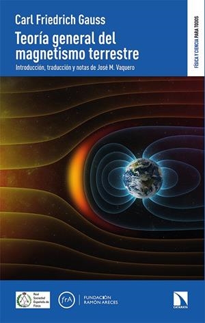 TEORÍA GENERAL DEL MAGNETISMO TERRESTRE | 9788413521640 | GAUSS, JOHANN CARL FRIEDRICH
