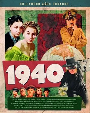 HOLLYWOOD AÑOS DORADOS : 1940 | 9788418181160 | ARRIBAS / RODRIGUEZ