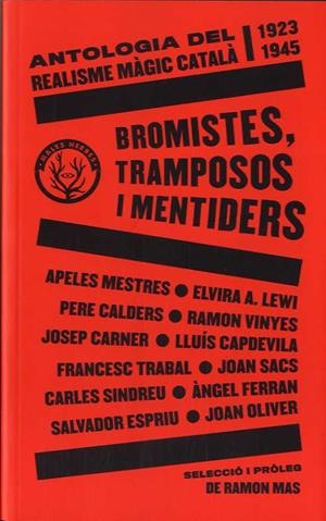 BROMISTES, TRAMPOSOS I MENTIDERS | 9788412216783 | VARIOS AUTORES
