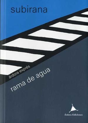 RAMA DE AGUA | 9788488020741 | SUBIRANA, JAUME