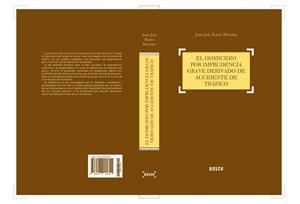 HOMICIDIO POR IMPRUDENCIA GRAVE DERIVADO DE ACCIDENTE DE TRÁFICO, EL | 9788497905701 | ÁLAMO MORANTE, JUAN JOSÉ