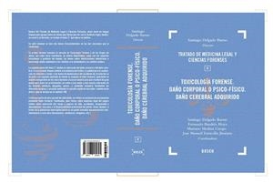 TOXICOLOGÍA FORENSE. DAÑO CORPORAL O PSICO-FÍSICO. DAÑO CORPORAL ADQUIRIDO | 9788497905695 | VARIOS AUTORES