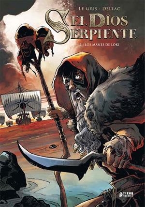 DIOS SERPIENTE 03, EL : LOS MANES DE LOKI | 9788417957674 | LEGRIS, JEROME