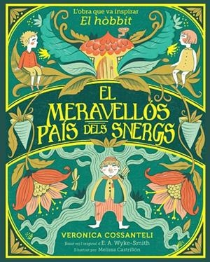 MERAVELLÓS PAÍS DELS SNERGS, EL | 9788424669546 | WYKE SMITH, E. A. / COSSANTELI, VERONICA
