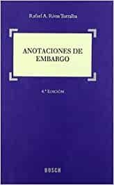 ANOTACIONES DE EMBARGO | 9788497903714 | RIVAS TORRALBA, R. A.