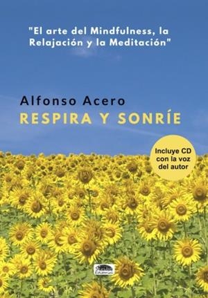 RESPIRA Y SONRÍE | 9788416499601 | ACERO VISIEDO, ALFONSO