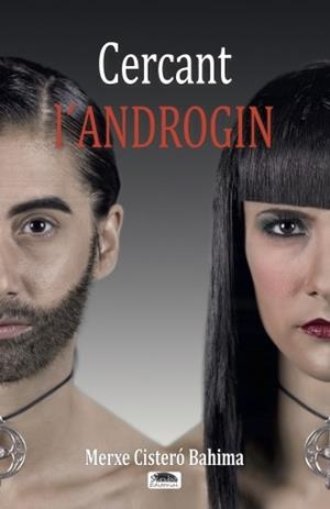 CERCANT L'ANDROGIN | 9788416499298 | CISTERÓ BAHIMA, MERXE