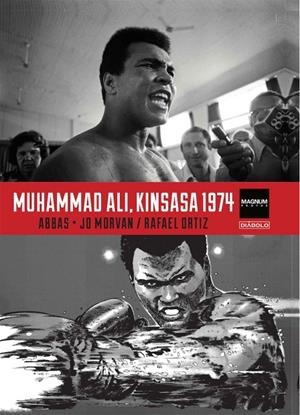 MUHAMMAD ALI. KINSASA 1974 | 9788418320248 | ABBAS / MORVAN, JEAN-DAVID / ORTIZ, RAFAEL