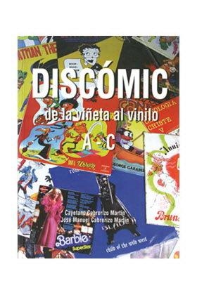 DISCOMIC. DE LA VIÑETA AL VINILO | MATDISCOMIC | CABRERIZO MARTIN, CAYETANO / CABRERIZO MARTIN, JOSE MANUEL